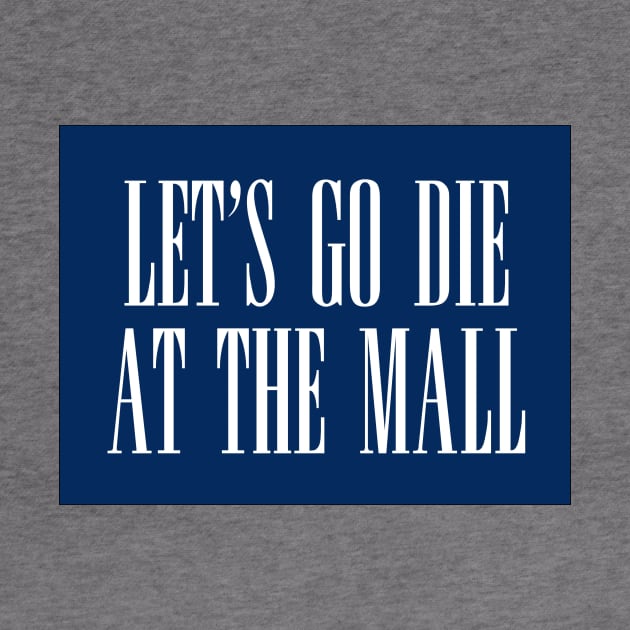 Dawn of the Dead: Let’s Go Die At The Mall by The Adult Nerd